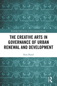 Creative Arts in Governance of Urban Renewal and Development