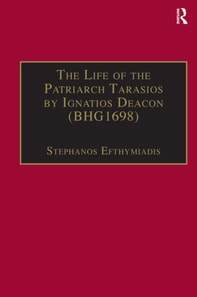 Life of the Patriarch Tarasios by Ignatios Deacon (BHG1698)