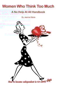 Women Who Think Too Much