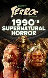 Decades of Terror 2019: 1990's Supernatural Horror