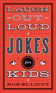 Laugh-Out-Loud Jokes for Kids (Laugh-Out-Loud Jokes for Kids)