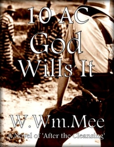 10 A.C. God Wills It!