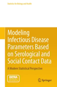 Modeling Infectious Disease Parameters Based on Serological and Social Contact Data