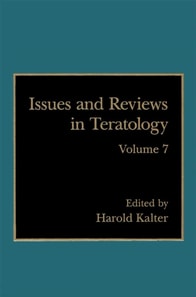 Issues and Reviews in Teratology