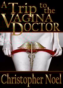 Trip to the Vagina Doctor