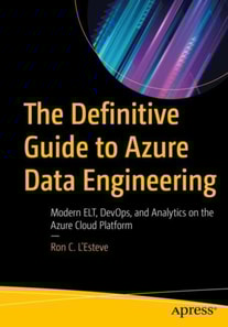 Definitive Guide to Azure Data Engineering