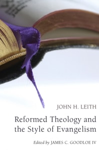 Reformed Theology and the Style of Evangelism (Stapled Booklet)
