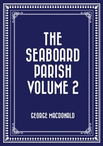 Seaboard Parish Volume 2