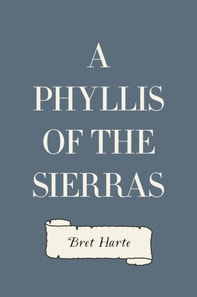 Phyllis of the Sierras