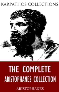 Complete Aristophanes Collection