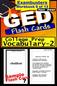 GED Test Prep College Prep Vocabulary 2 Review--Exambusters Flash Cards--Workbook 9 of 13