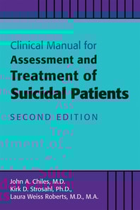 Clinical Manual for Assessment and Treatment of Suicidal Patients