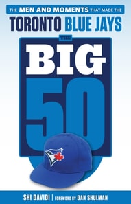 Big 50: Toronto Blue Jays