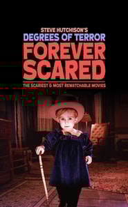Forever Scared: The Scariest and Most Rewatchable Movies (2020)