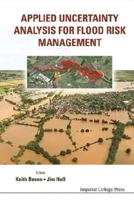 Applied Uncertainty Analysis For Flood Risk Management
