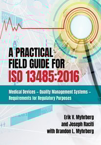 Practical Field Guide for ISO 13485:2016