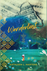 Wanderlust: A Wartime Search for Hope and Home