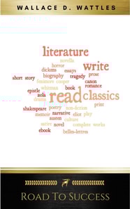 Road to Success: The Classic Guide for Prosperity and Happiness