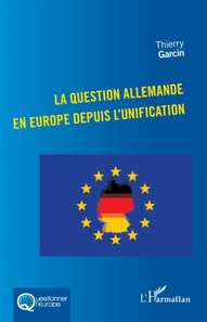 La question allemande en Europe depuis l’unification