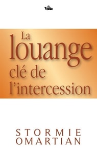 La louange, clé de l'intercession