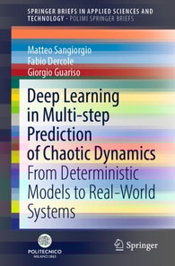 Deep Learning in Multi-step Prediction of Chaotic Dynamics