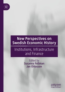 New Perspectives on Swedish Economic History