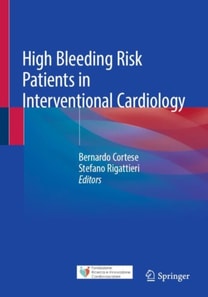 High Bleeding Risk Patients in Interventional Cardiology