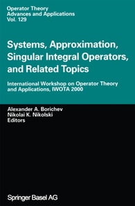 Systems, Approximation, Singular Integral Operators, and Related Topics