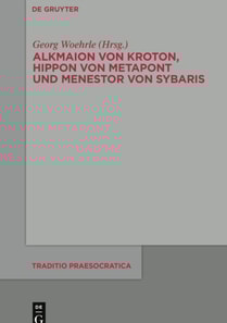 Alkmaion von Kroton, Hippon von Metapont und Menestor von Sybaris