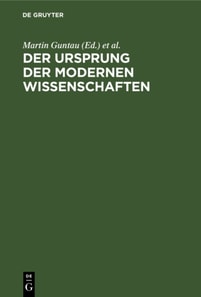 Ursprung der modernen Wissenschaften