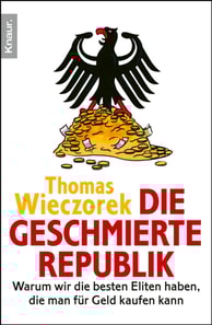 Die geschmierte Republik