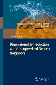 Dimensionality Reduction with Unsupervised Nearest Neighbors