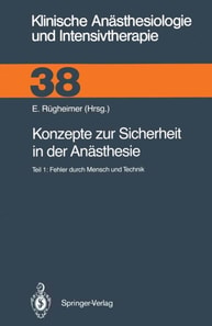 Konzepte zur Sicherheit in der Anästhesie