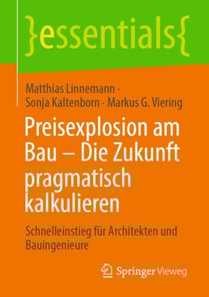 Preisexplosion am Bau – Die Zukunft pragmatisch kalkulieren
