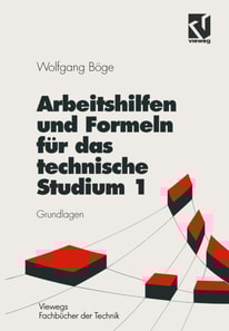 Arbeitshilfen und Formeln für das technische Studium