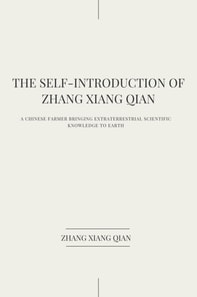 THE SELF-INTRODUCTION OF ZHANG XIANG QIAN
