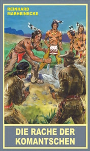 Die Rache der Komantschen
