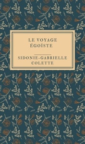 Le Voyage égoïste
