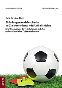 Einladungen und Geschenke im Zusammenhang mit Fußballspielen