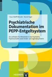 Psychiatrische Dokumentation im PEPP-Entgeltsystem