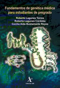 Fundamentos de genética médica para estudiantes de pregrado