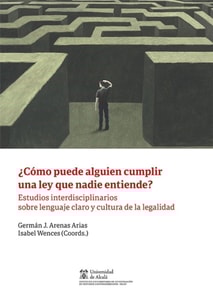 ¿Cómo puede alguien cumplir una ley que nadie entiende?
