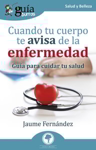 GuíaBurros: Cuando tu cuerpo te avisa de la enfermedad