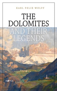 Dolomites and their legends