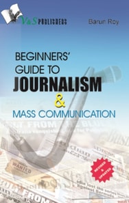 Beginner's Guide to Journalism & Mass Communication
