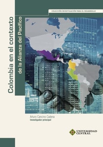 Colombia en el contexto de la Alianza del Pacifico