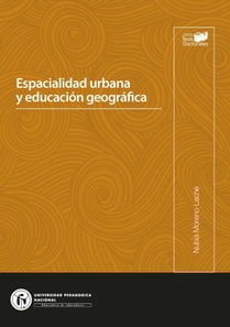 Espacialidad urbana y educacion geografica