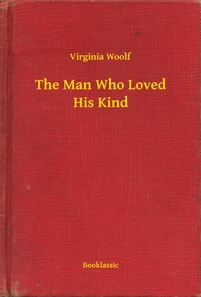 Man Who Loved His Kind