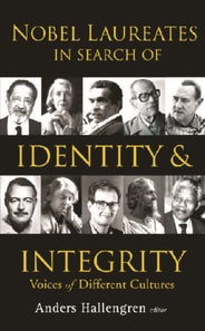 Nobel Laureates In Search Of Identity And Integrity: Voices Of Different Cultures