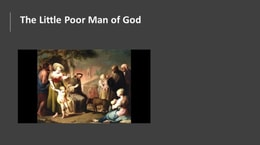 Little Poor Man of God